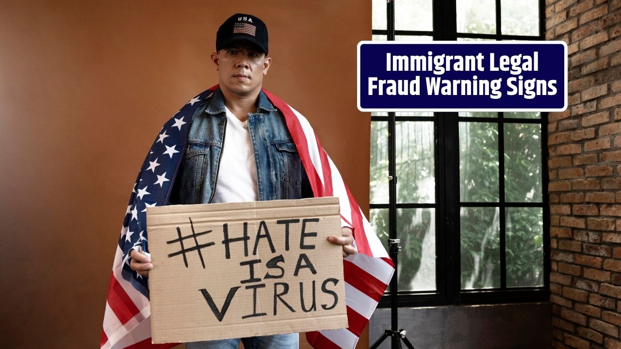 7 Warning Signs of Legal Aid Fraud for Immigrants